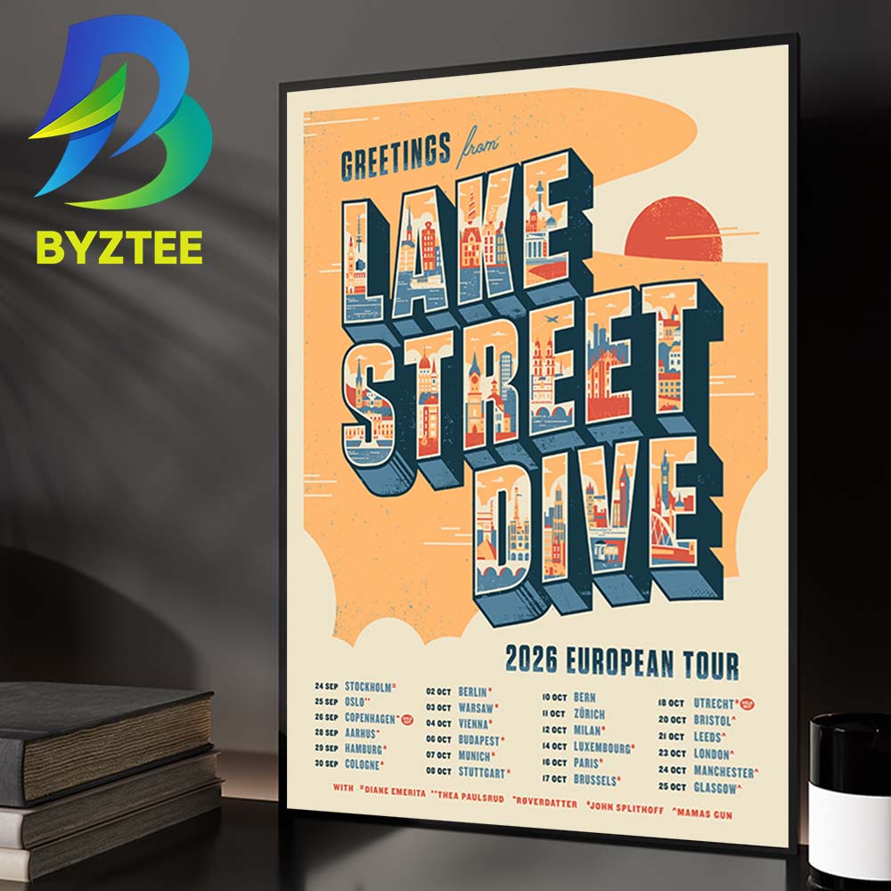 Lake Street Drive European Tour Dates 2026 Home Decor Poster Canvas Lake Street Drive European Tour Dates 2026 Home Decor Poster Canvas