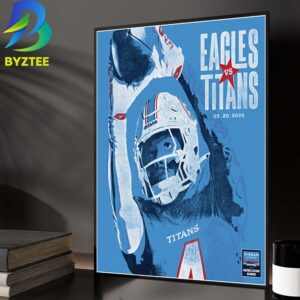 Philadelphia Eagles Vs Tennessee Titans Nashville TN At Nissan Stadium In Nashville TN On September 20 2026 Home Decor Poster Canvas