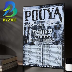 Pouya Official Foreverglades Tour Dates At Cement Gardens Festival With Ramirez Fat Nick 2026 Home Decor Poster Canvas