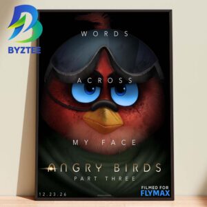 The Angry Birds Movie 3 Words Across My Face December 2026 Home Decor Poster Canvas