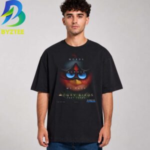 The Angry Birds Movie 3 Words Across My Face December 2026 Unisex T Shirt