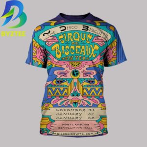 The Disco Biscuits Porland OR Event Poster Cirque De Bisceaux New Year At Revolution Hall In Porland OR On December 31 2026 All Over Print Shirt