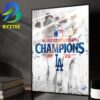 The Los Angeles Dodgers Are 2026 Nation League West Champions Home Decor Poster Canvas